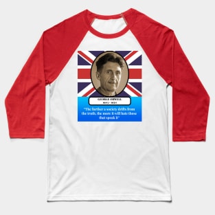 George Orwell Quote Baseball T-Shirt